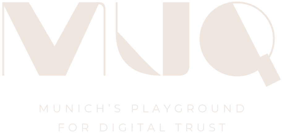 MUQ – Munich’s Playground for Digital Trust
